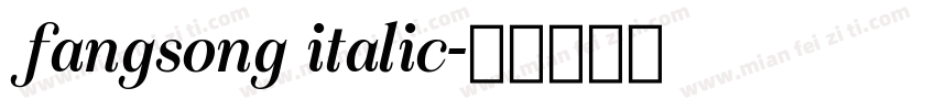 fangsong italic字体转换